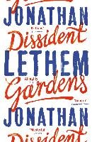 Dissident Gardens Lethem Jonathan