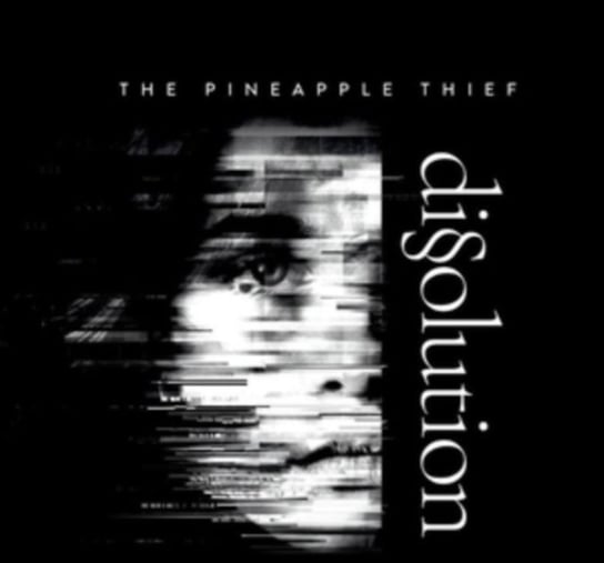 Dissolution Pineapple Thief