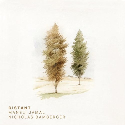 Distant Maneli Jamal & Nicholas Bamberger