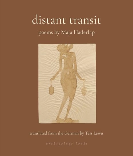 Distant Transit Maja Haderlap