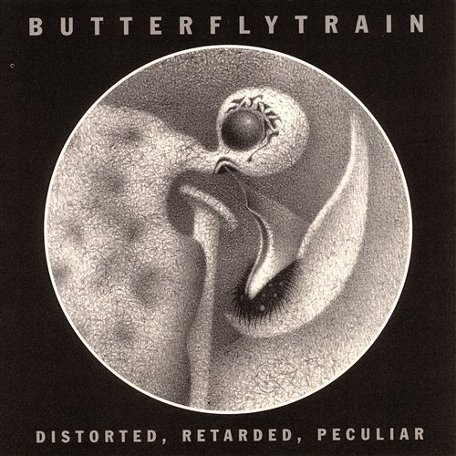 Distorted, Retarded, Peculiar Butterfly Train