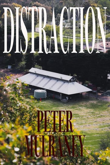 Distraction - ebook epub Peter Mulraney