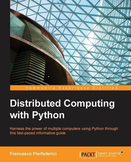 Distributed Computing with Python Francesco Pierfederici