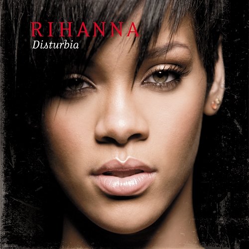 Disturbia Rihanna