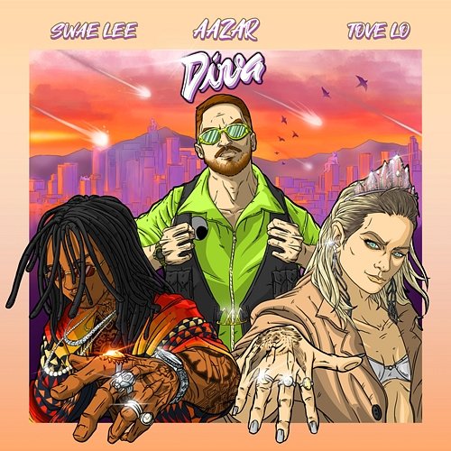 Diva Aazar feat. Swae Lee, Tove Lo