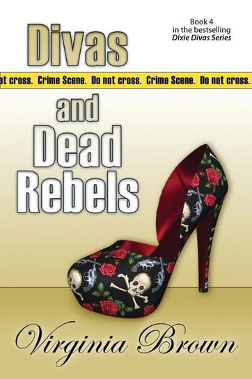 Divas And Dead Rebels Virginia Brown