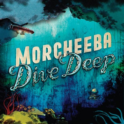 Dive Deep Morcheeba