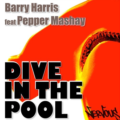 Dive In The Pool 2008 Barry Harris feat. Pepper Mashay