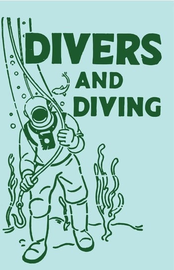 Divers and Diving Adam Gowans Whyte