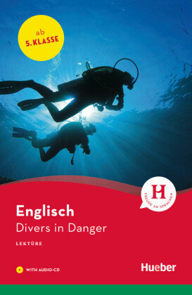 Divers in Danger, m. 1 Audio-CD Hueber