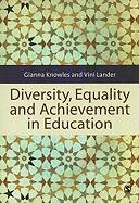 Diversity, Equality and Achievement in Education Knowles Gianna, Lander Vini