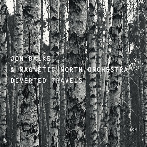 Diverted Travels Jon Balke, Magnetic North Orchestra