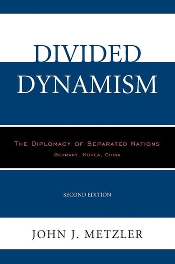 Divided Dynamism Metzler John J.