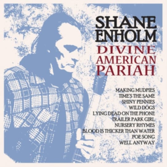 Divine American Pariah Enholm Shane