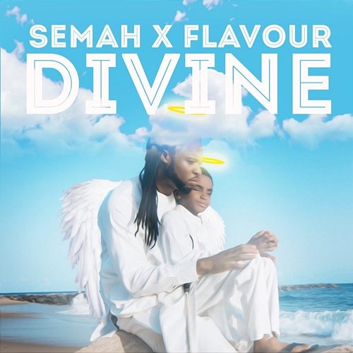 Divine Semah and Flavour