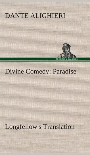 Divine Comedy, Longfellow's Translation, Paradise Dante Alighieri