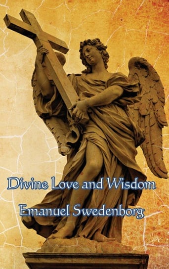Divine Love and Wisdom Emanuel Swedenborg