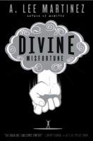 Divine Misfortune Martinez Lee A.