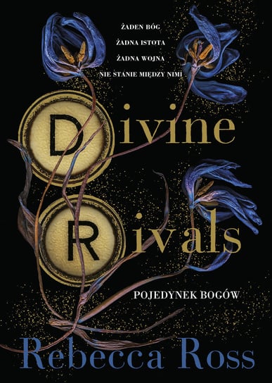 Divine Rivals. Pojedynek bogów Ross Rebecca