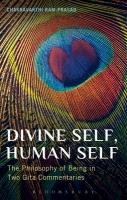 Divine Self, Human Self Ram-Prasad Pofessor Chakravarthi
