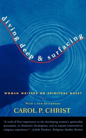 Diving Deep & Surfacing Christ Carol P.