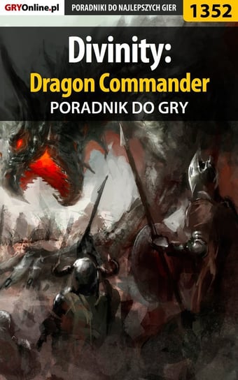 Divinity: Dragon Commander - poradnik do gry Kamiński Arek Skan