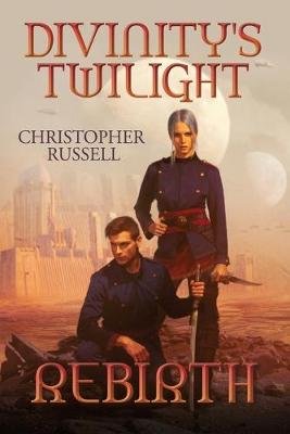 Divinity's Twilight: Rebirth Russell Christopher