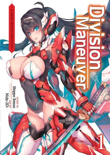 Division Maneuver Volume 1 - A Hero Reincarnated (Light Novel) Shippo Senoo