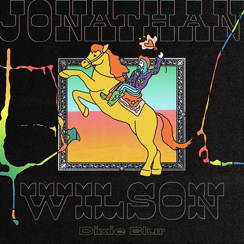 Dixie Blur: Deluxe Edition Jonathan Wilson