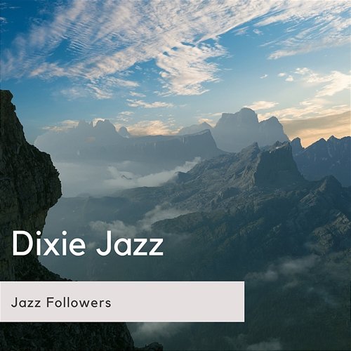 Dixie Jazz Jazz Followers