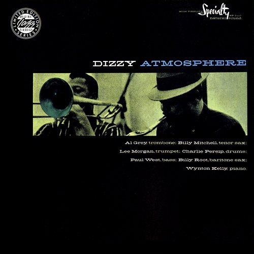 Dizzy Atmosphere Lee Morgan, Wynton Kelly