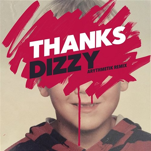 Dizzy THANKS