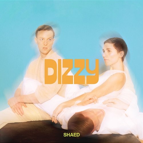 Dizzy SHAED