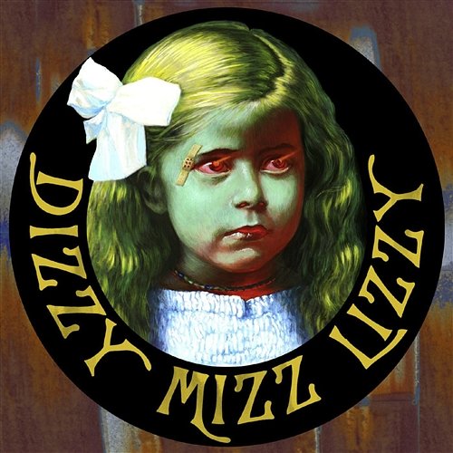 Dizzy Mizz Lizzy [Re-mastered] Dizzy Mizz Lizzy