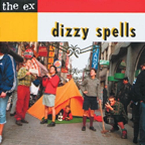 Dizzy Spells The Ex