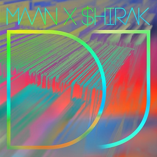 DJ Maan feat. $hirak
