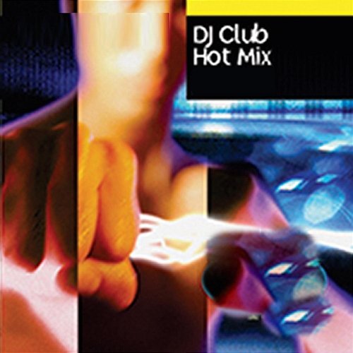 DJ Club Hot Mix WCPM Club All-Stars