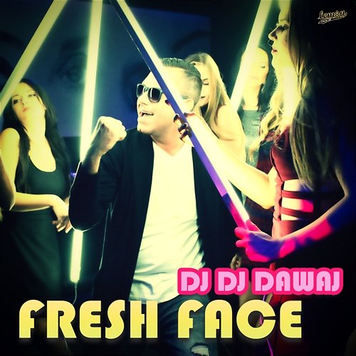 DJ DJ dawaj Fresh Face