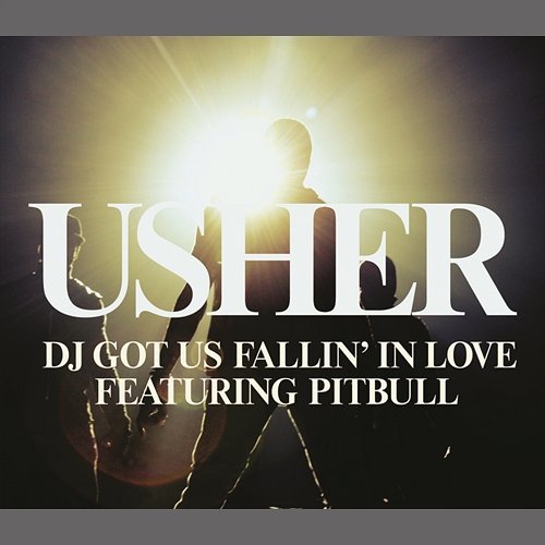 DJ Got Us Fallin' In Love Usher feat. Pitbull