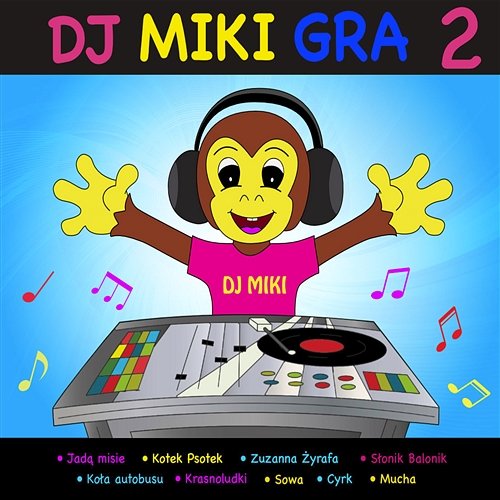 DJ Miki gra 2 DJ MIKI