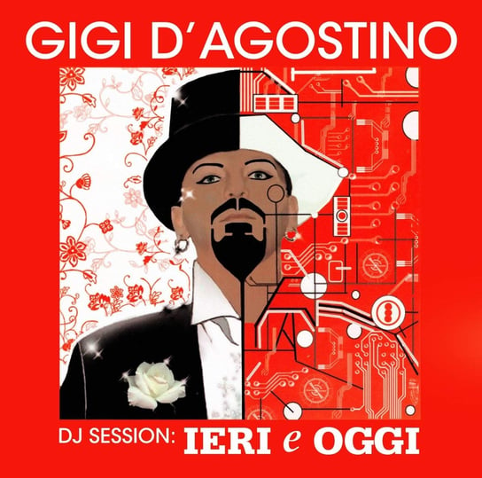 DJ Session: leri E Oggi Mix Gigi D'Agostino
