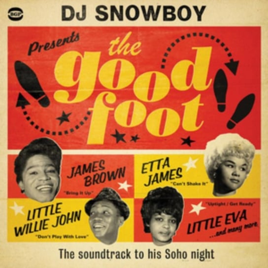 DJ Snowboy Presents The Good Foot-Soundtrack To Hi Various Artists
