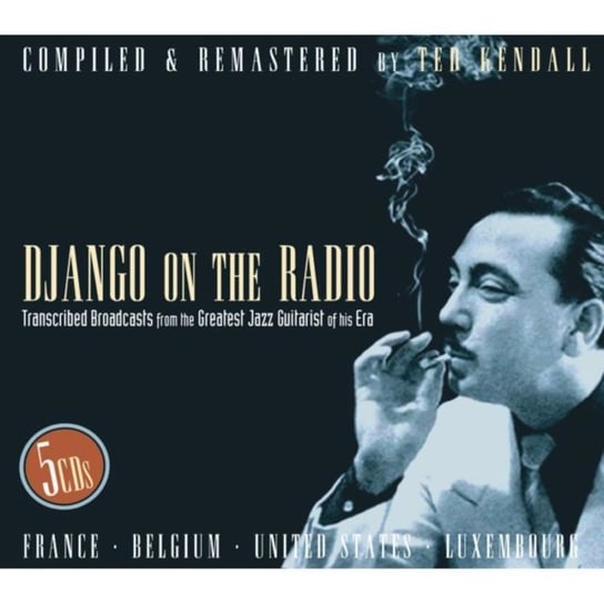 Django On the Radio: Transcribed Broadcasts Django Reinhardt