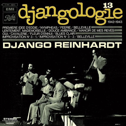 Djangologie Vol13 / 1942 - 1943 Django Reinhardt