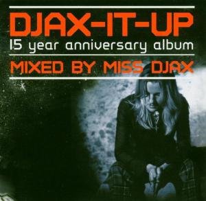 Djax-it-up 15 Year Annive Various Artists