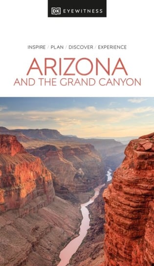 DK Eyewitness Arizona and the Grand Canyon Opracowanie zbiorowe