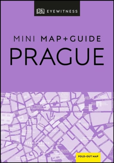 DK Eyewitness Prague Mini Map and Guide Opracowanie zbiorowe