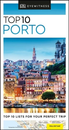 DK Eyewitness. Top 10 Porto Opracowanie zbiorowe