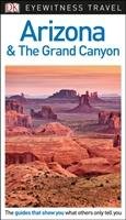 DK Eyewitness Travel Guide Arizona and the Grand Canyon Dk