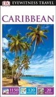 DK Eyewitness Travel Guide Caribbean Dk Travel